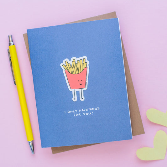 Fries For You Vinyl Sticker Greeting Card
