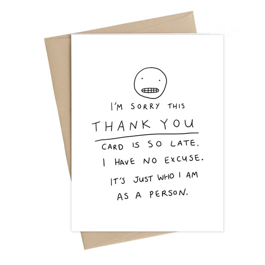 Late Thank You Card