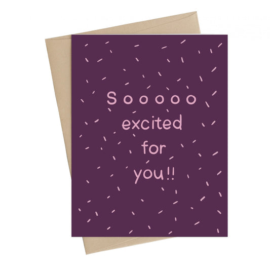 Excited For You